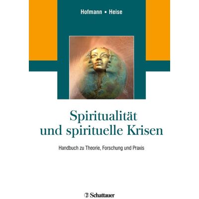 SCHATTAUER Spiritualität Und Spirituelle Krisen SCHATTAUER Spiritualität Und Spirituelle Krisen