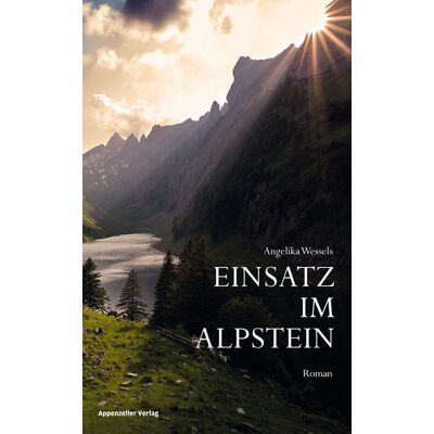 Appenzeller Verlag Einsatz Im Alpstein Appenzeller Verlag Einsatz Im Alpstein