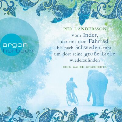 argon Vom Inder Der Mit Dem Fahrrad Bis Nach Schweden Fuhr Um Dort Seine Große Liebe Wiederzufinden argon Vom Inder Der Mit Dem Fahrrad Bis Nach Schweden Fuhr Um Dort Seine Große Liebe Wiederzufinden