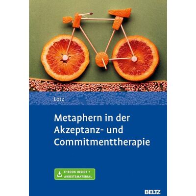 Psychologie Verlagsunion Metaphern In Der Akzeptanz- Und Commitmenttherapie Psychologie Verlagsunion Metaphern In Der Akzeptanz- Und Commitmenttherapie