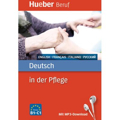 Hueber Verlag GmbH Deutsch In Der Pflege Hueber Verlag GmbH Deutsch In Der Pflege