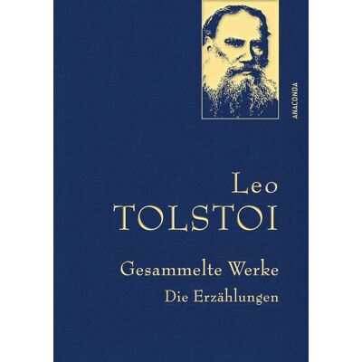 Anaconda Leo Tolstoi - Gesammelte Werke. Die Erzählungen (Leinenausg. Mit Goldener Schmuckprägung) Anaconda Leo Tolstoi - Gesammelte Werke. Die Erzählungen (Leinenausg. Mit Goldener Schmuckprägung)