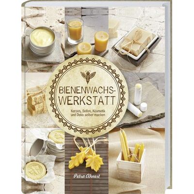 Landwirtschaftsverlag Bienenwachs Werkstatt Landwirtschaftsverlag Bienenwachs Werkstatt