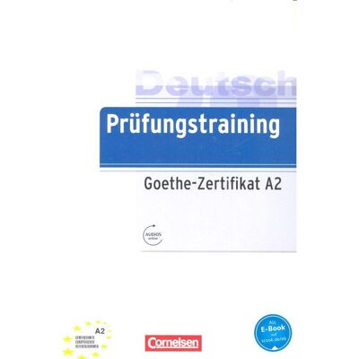 Cornelsen Verlag GmbH Prüfungstraining Daf A2 - Goethe-Zertifikat A2 Cornelsen Verlag GmbH Prüfungstraining Daf A2 - Goethe-Zertifikat A2