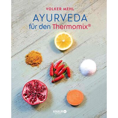 Balance Ayurveda Für Den Thermomix® Balance Ayurveda Für Den Thermomix®