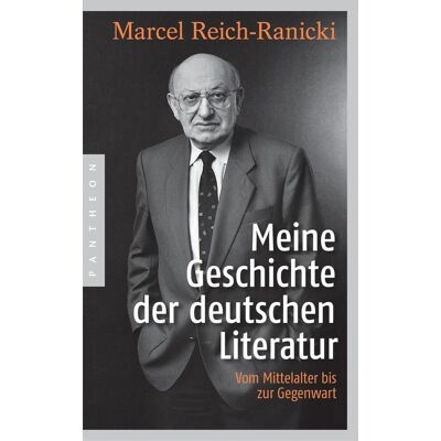 Pantheon Meine Geschichte Der Deutschen Literatur Pantheon Meine Geschichte Der Deutschen Literatur