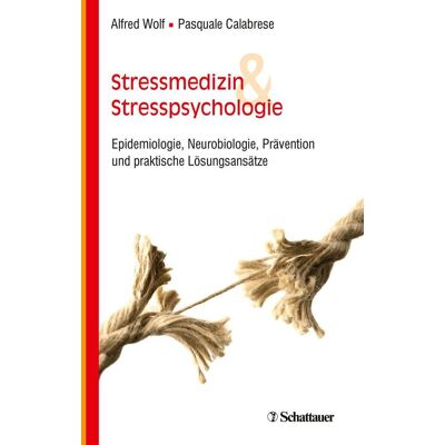 SCHATTAUER Stressmedizin Und Stresspsychologie SCHATTAUER Stressmedizin Und Stresspsychologie