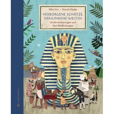 Gerstenberg Verlag Verborgene Schätze Versunkene Welten Gerstenberg Verlag Verborgene Schätze Versunkene Welten