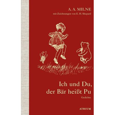Atrium Verlag Ich Und Du Der Bär Heißt Pu Atrium Verlag Ich Und Du Der Bär Heißt Pu