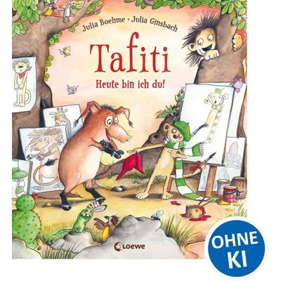 Loewe Tafiti - Heute Bin Ich Du! Loewe Tafiti - Heute Bin Ich Du!
