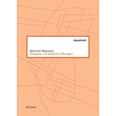 Buske Helmut Verlag GmbH Hiragana Und Katakana Übungen Buske Helmut Verlag GmbH Hiragana Und Katakana Übungen