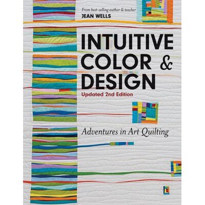 C&T Publishing Intuitive Color & Design C&T Publishing Intuitive Color & Design