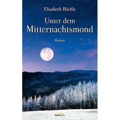Gerth Medien Unter Dem Mitternachtsmond Gerth Medien Unter Dem Mitternachtsmond