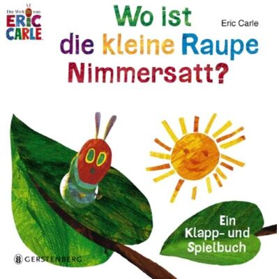 Gerstenberg Verlag Wo Ist Die Kleine Raupe Nimmersatt? Gerstenberg Verlag Wo Ist Die Kleine Raupe Nimmersatt?