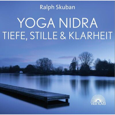 Via Yoga Nidra - Tiefe Stille & Klarheit Via Yoga Nidra - Tiefe Stille & Klarheit