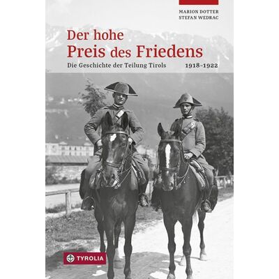 Tyrolia Der Hohe Preis Des Friedens Tyrolia Der Hohe Preis Des Friedens
