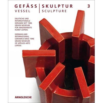 ART Gefäß / Skulptur 3. Vessel / Sculpture 3 ART Gefäß / Skulptur 3. Vessel / Sculpture 3