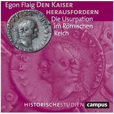 Campus Verlag GmbH Den Kaiser Herausfordern Campus Verlag GmbH Den Kaiser Herausfordern