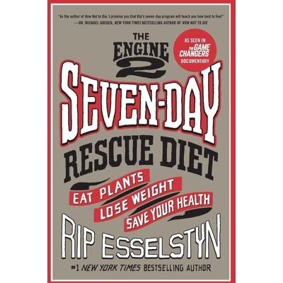 Balance The Engine 2 Seven-Day Rescue Diet Balance The Engine 2 Seven-Day Rescue Diet