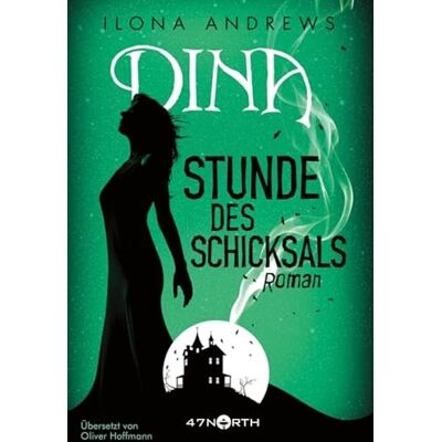 47North Dina - Stunde Des Schicksals 47North Dina - Stunde Des Schicksals