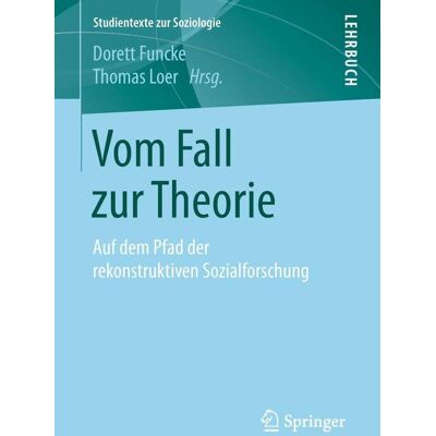 Springer Vom Fall Zur Theorie Springer Vom Fall Zur Theorie