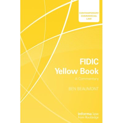 Taylor Fidic Yellow Book: A Commentary Taylor Fidic Yellow Book: A Commentary
