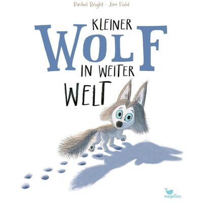 Magellan Kleiner Wolf In Weiter Welt Magellan Kleiner Wolf In Weiter Welt