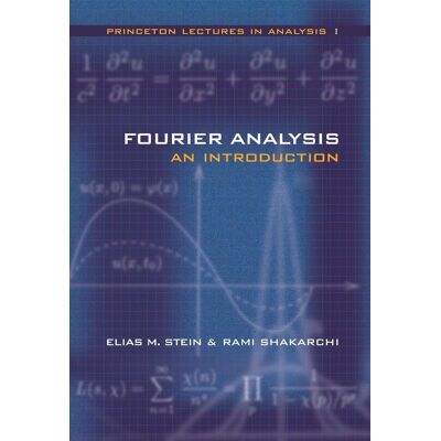 Princeton Fourier Analysis Princeton Fourier Analysis