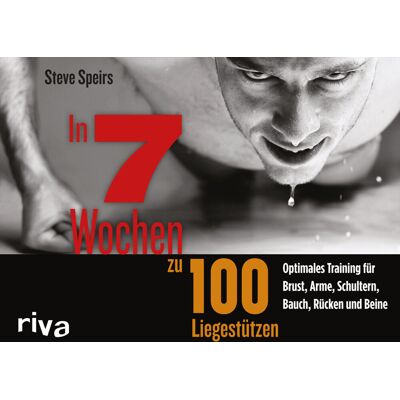 riva In 7 Wochen Zu 100 Liegestützen riva In 7 Wochen Zu 100 Liegestützen