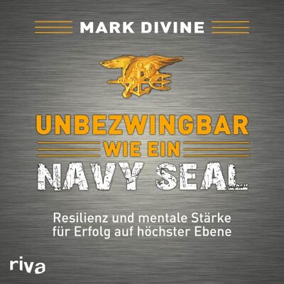 Riva Unbezwingbar Wie Ein Navy Seal Riva Unbezwingbar Wie Ein Navy Seal