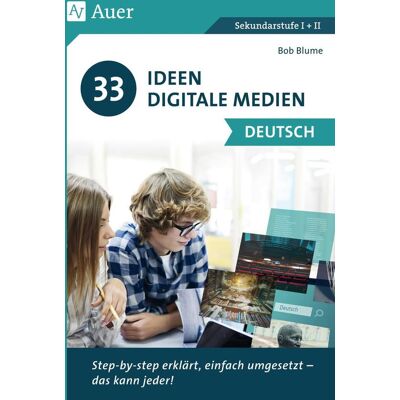 Auer Verlag i.d.AAP LW 33 Ideen Digitale Medien Deutsch Auer Verlag i.d.AAP LW 33 Ideen Digitale Medien Deutsch
