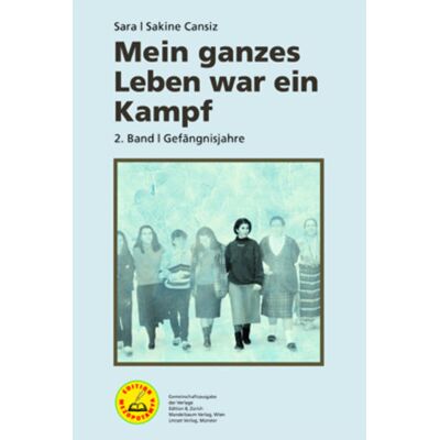 Unrast Verlag Mein Ganzes Leben War Ein Kampf - Bd. 2 Unrast Verlag Mein Ganzes Leben War Ein Kampf - Bd. 2
