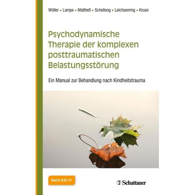 SCHATTAUER Psychodynamische Therapie Der Komplexen Posttraumatischen Belastungsstörung SCHATTAUER Psychodynamische Therapie Der Komplexen Posttraumatischen Belastungsstörung