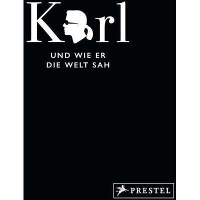 Prestel Verlag Karl Und Wie Er Die Welt Sah Prestel Verlag Karl Und Wie Er Die Welt Sah