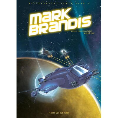 Panini Mark Brandis - Verrat Auf Der Venus Panini Mark Brandis - Verrat Auf Der Venus