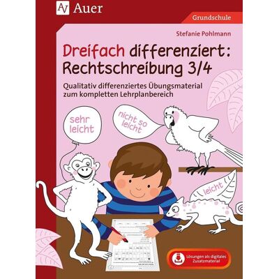 Auer Verlag i.d.AAP LW Dreifach Differenziert Rechtschreibung 3/4 Auer Verlag i.d.AAP LW Dreifach Differenziert Rechtschreibung 3/4