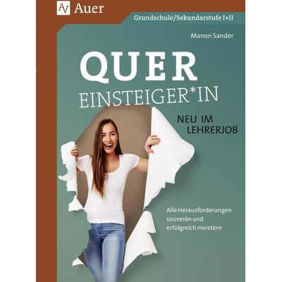 Auer Verlag i.d.AAP LW Quereinsteiger*in - Neu Im Lehrerjob Auer Verlag i.d.AAP LW Quereinsteiger*in - Neu Im Lehrerjob