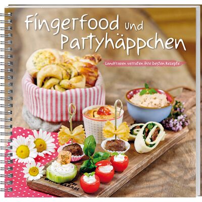 Landwirtschaftsverlag Fingerfood Und Partyhäppchen Landwirtschaftsverlag Fingerfood Und Partyhäppchen