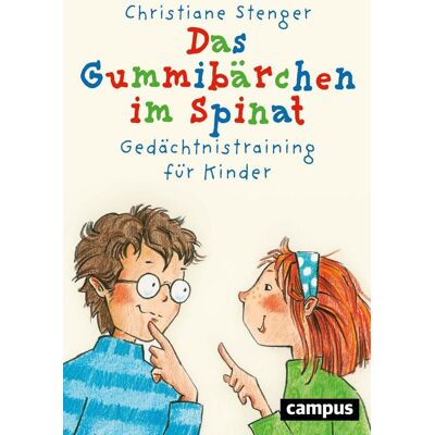 Campus Verlag GmbH Das Gummibärchen Im Spinat Campus Verlag GmbH Das Gummibärchen Im Spinat