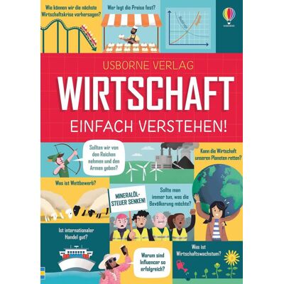 Usborne Verlag Wirtschaft - Einfach Verstehen! Usborne Verlag Wirtschaft - Einfach Verstehen!