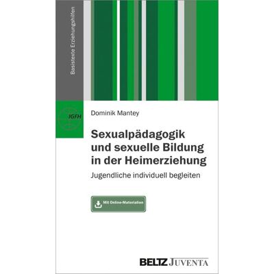 Juventa Verlag GmbH Sexualpädagogik Und Sexuelle Bildung In Der Heimerziehung Juventa Verlag GmbH Sexualpädagogik Und Sexuelle Bildung In Der Heimerziehung