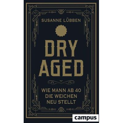 Campus Verlag GmbH Dry Aged Campus Verlag GmbH Dry Aged