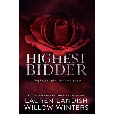 Willow Winters Publishing LLC Highest Bidder Collection Willow Winters Publishing LLC Highest Bidder Collection