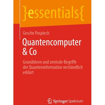 Springer Gabler Quantencomputer & Co Springer Gabler Quantencomputer & Co