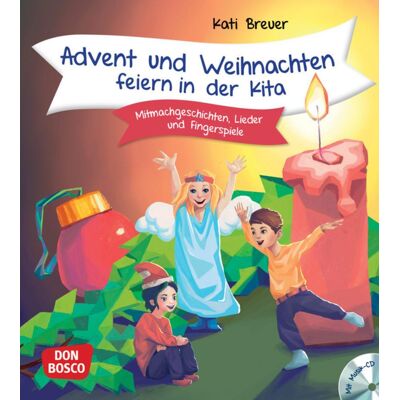 Don Bosco Medien GmbH Advent Und Weihnachten Feiern In Der Kita M. Audio-Cd Don Bosco Medien GmbH Advent Und Weihnachten Feiern In Der Kita M. Audio-Cd