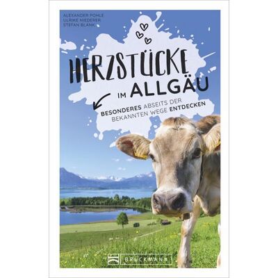 Bruckmann Herzstücke Im Allgäu Bruckmann Herzstücke Im Allgäu