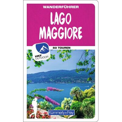 Kümmerly und Frey Kümmerly+frey Wanderführer Lago Maggiore Kümmerly und Frey Kümmerly+frey Wanderführer Lago Maggiore