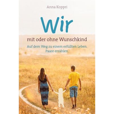 Gerth Medien Wir - Mit Oder Ohne Wunschkind Gerth Medien Wir - Mit Oder Ohne Wunschkind