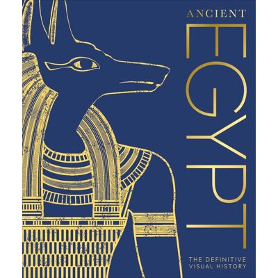 Dorling Kindersley Ltd. Ancient Egypt Dorling Kindersley Ltd. Ancient Egypt