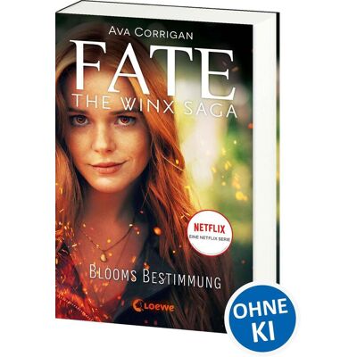 Loewe Fate - The Winx Saga (Band 1) - Blooms Bestimmung Loewe Fate - The Winx Saga (Band 1) - Blooms Bestimmung